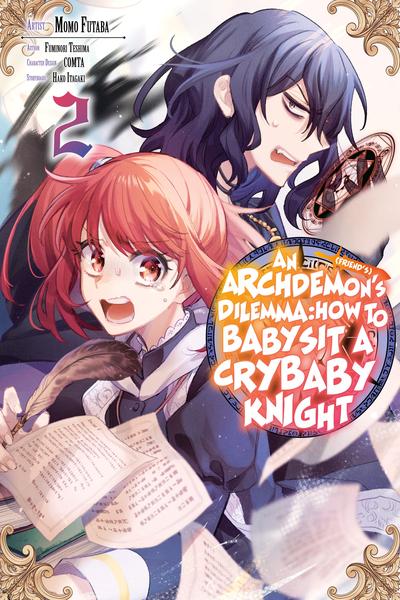 An Archdemon's (Friend's) Dilemma - How to Babysit a Crybaby Knight