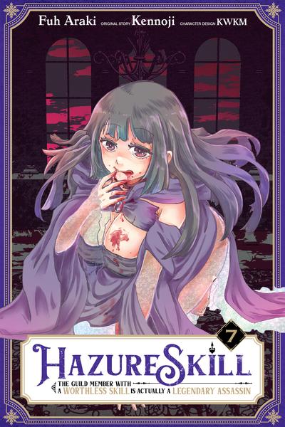 Hazure Skill - The Guild Member with a Worthless Skill Is Actually a Legendary Assassin