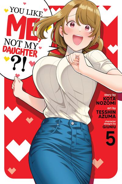 You Like Me, Not My Daughter!?