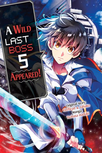 Yasei no Last Boss ga Arawareta!
