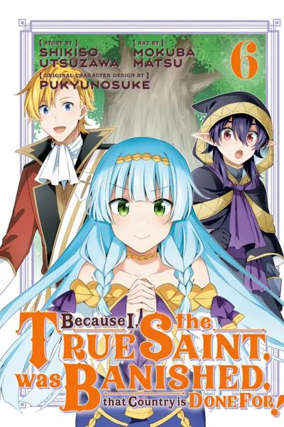 Shin no Seijo de aru Watashi wa Tsuihou Saremashita. Dakara Kono Kuni wa Mou Owari desu