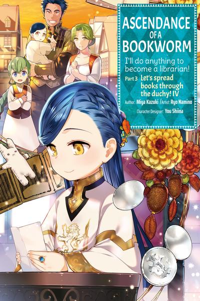 Ascendance of a Bookworm - Part 3
