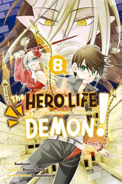 The Hero Life of a (Self-Proclaimed) 'Mediocre' Demon!
