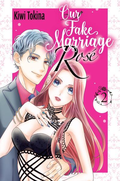 Our Fake Marriage - Rosé