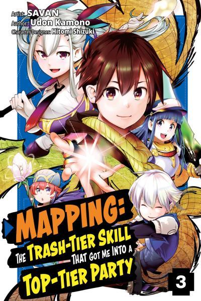 Hazure Skill [Mapping] wo Te ni Shita Shonen ha Saikyou Party to Dungeon ni Idomu